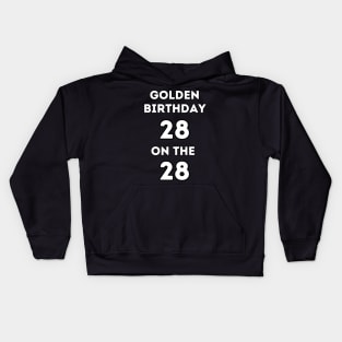 Golden birthday 28. Kids Hoodie